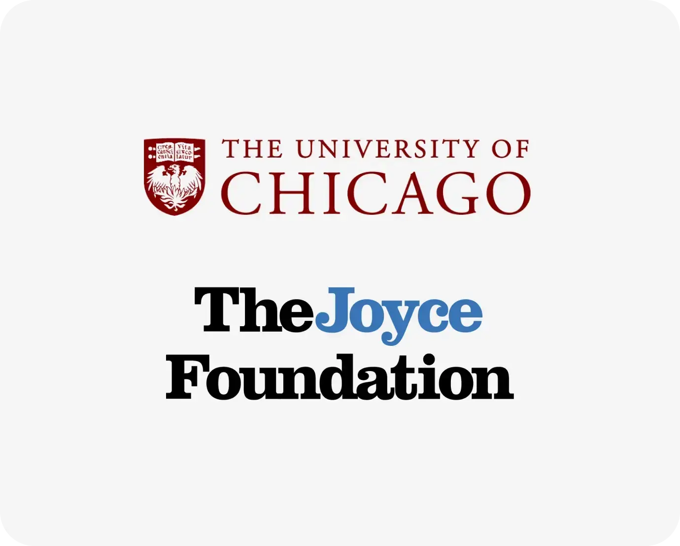 The University of Chicago The Joyce Foundation